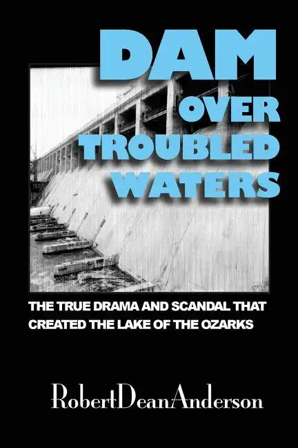 Dam Over Troubled Waters - Paperback