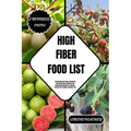 High Fiber Food List: A Comprehensive Guide to Revitalize Your Health with a Delicious and Nourishing Handbook for a Vibrant Lifestyle and a - Paperback