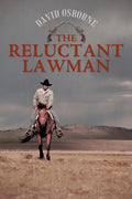 The Reluctant Lawman - Paperback