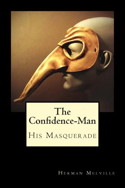 The Confidence-Man: His Masquerade - Paperback