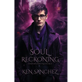 Soul Reckoning: A Gay Urban Fantasy Novel - Paperback