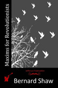 Maxims for Revolutionists - Paperback