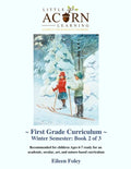 Little Acorn Learning First Grade Curriculum: Winter Semester - Paperback