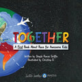 Together: A First Book About Race for Awesome Kids - Paperback