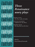Three Renaissance Usury Plays: The Three Ladies of London, Englishmen for My Money, the Hog Hath Lost His Pearl - Paperback