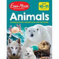 Animals: Amazing Earth Adventures and Activities, Age 10 - 11 Workbook - Paperback