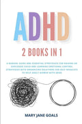 ADHD: A Radical Guide and Essential Strategies for Raising an Explosive Child and Learning Emotional Control Strategies with - Paperback