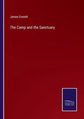 The Camp and the Sanctuary - Paperback