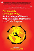 Passionately Striving in Why - Paperback