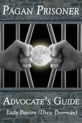 Pagan Prisoner Advocate's Guide: How to Aid & Advocate for Pagan & Wiccan Inmates & Institutionalized Persons - Paperback