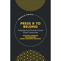 Press B to Belong: Using Esports to Promote Inclusive School Communities - Hardcover
