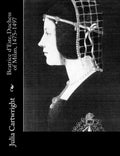 Beatrice d'Este, Duchess of Milan, 1475-1497 - Paperback