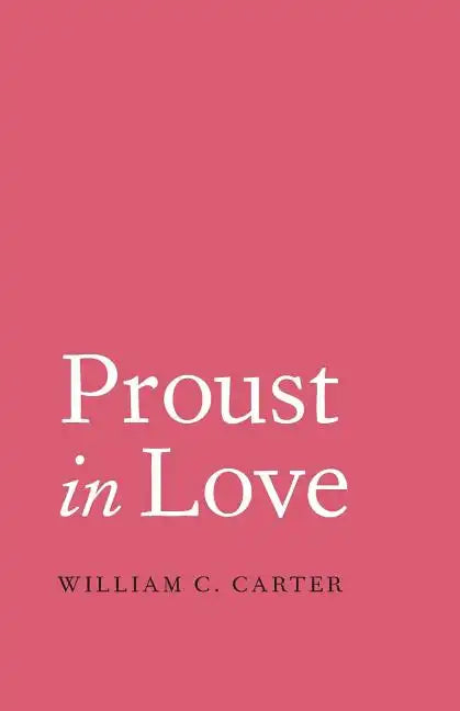 Proust in Love - Paperback
