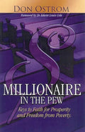 Millionaire in the Pew: Keys to Faith for Prosperity and Freedom from Poverty - Hardcover