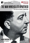 The Man who Killed Apartheid: The Life of Dimitri Tsafendas: New Updated Version - Hardcover