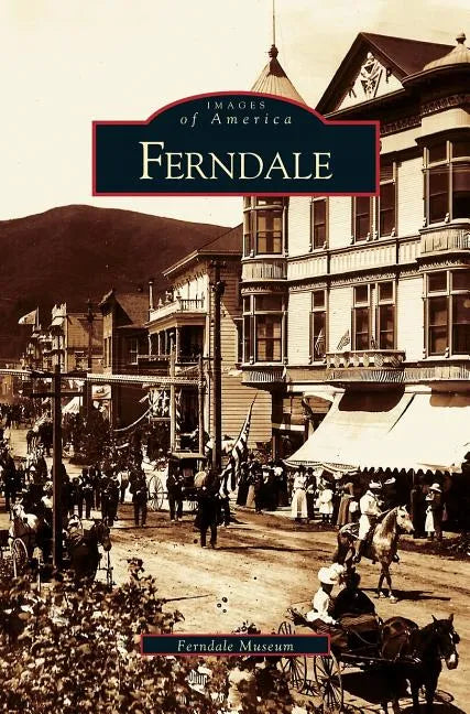 Ferndale - Hardcover