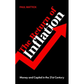 The Return of Inflation: Money and Capital in the 21st Century - Paperback
