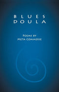 Blues Doula: Poems by Meta Commerse - Paperback