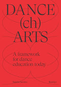 DANCEchARTS: A framework for dance education today - Paperback