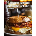 50 American Restaurant Lunch Recipes for Home - Paperback