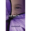 Look Into My I's: Intersectionality of Identity - Paperback