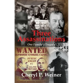 Three Assassinations: One Family's Tragedy - Paperback