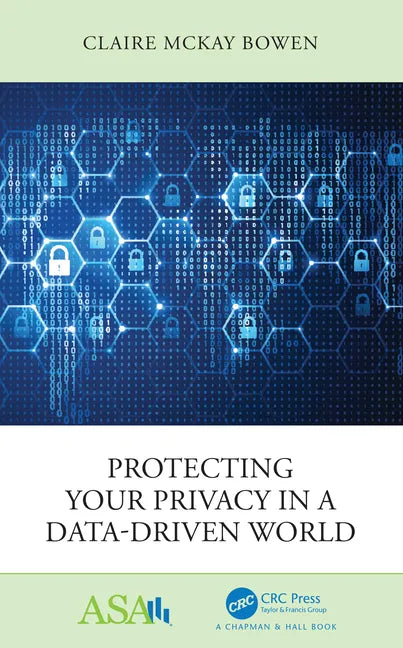 Protecting Your Privacy in a Data-Driven World - Paperback