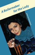 A Boilermaker for the Lady - Paperback