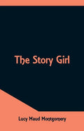 The Story Girl - Paperback