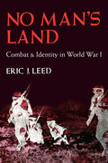 No Man's Land: Combat and Identity in World War 1 - Paperback
