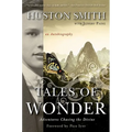 Tales of Wonder: Adventures Chasing the Divine, an Autobiography - Paperback