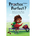 Practice Makes Perfect ? - Paperback