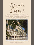 Islands in the Sun: Corfu, Santorini, Naxos, and Paros: Brief Excursions to Paxos, Antipaxos, and Antiparos - Paperback
