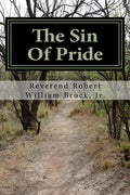 The Sin Of Pride: From Pride To Humility - Paperback