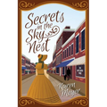 Secrets in the Sky Nest - Paperback