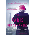 The Paris Peacemakers: The Powerful Tale of Love and Loss in the Aftermath of World War One - Paperback
