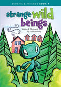 Strange Wild Beings - Paperback