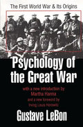 Psychology of the Great War: The First World War and Its Origins - Paperback