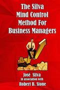The Silva Mind Control Method for Business Managers - Paperback