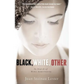 Black, White, Other: In Search of Nina Armstrong - Paperback
