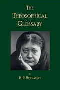 The Theosophical Glossary - Paperback
