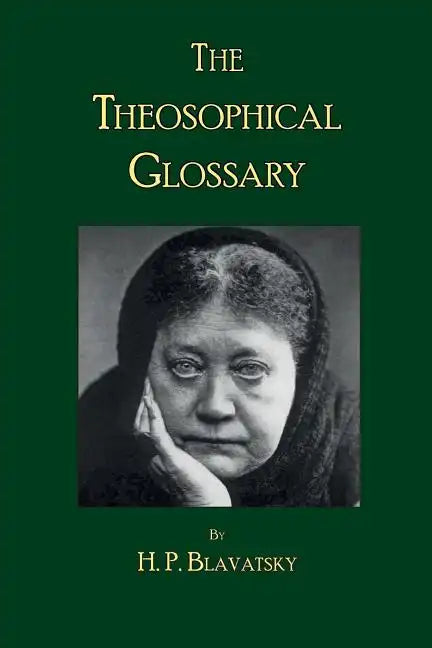 The Theosophical Glossary - Paperback