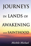 Journeys in Lands of Awakening and Sainthood - Paperback