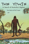The Yowie: In Search of Australia's Bigfoot - Hardcover