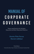 Manual of Corporate Governance: Theory and Practice for Scholars, Executive and Non-Executive Directors - Hardcover