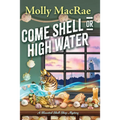 Come Shell or High Water - Paperback
