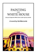 Painting the White House - Paperback