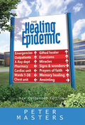 Healing Epidemic: New Condensed Edition - Paperback