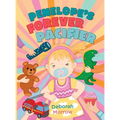 Penelope's Forever Pacifier - Hardcover