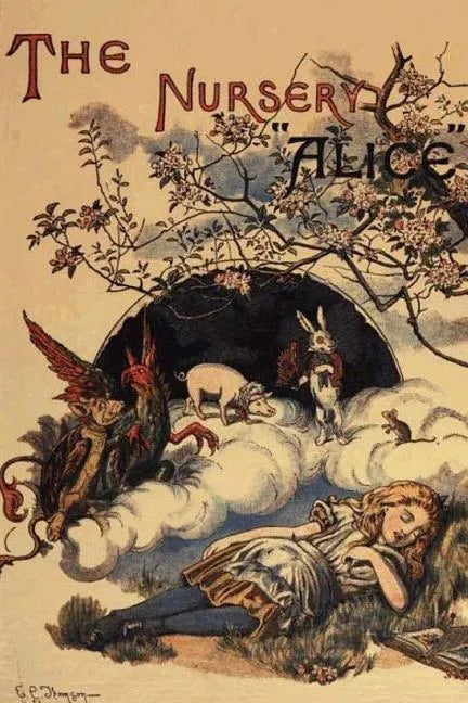 The Nursery "Alice." - Paperback